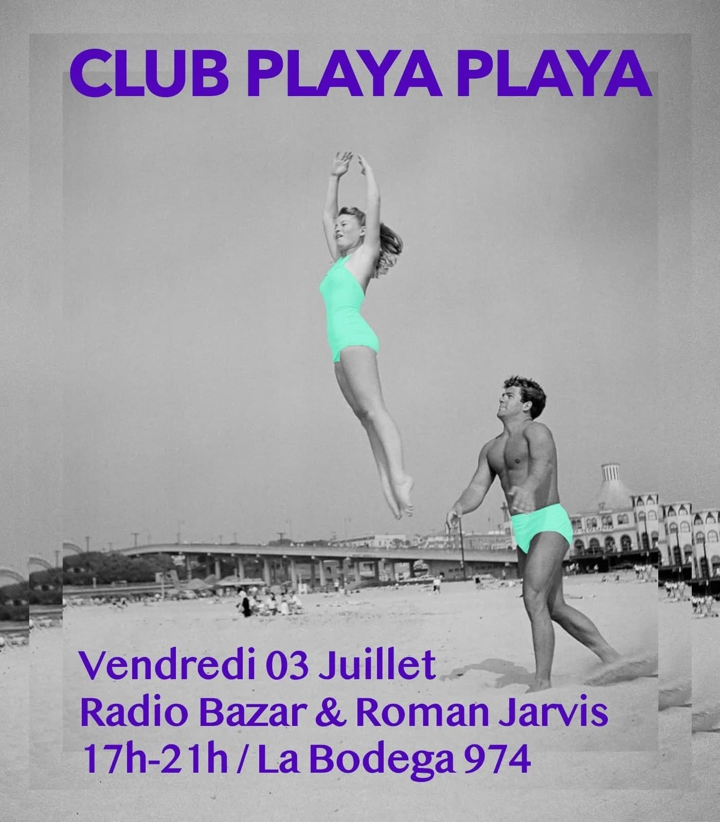 CLUB PLAYA PLAYA / RADIO BAZAR + ROMAN JARVIS (GRATUIT)